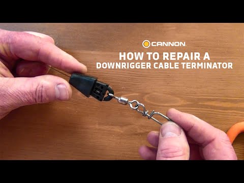 How to Replace a Downrigger Cable Terminator - Cannon Terminator Kit