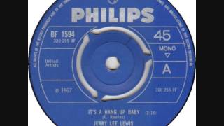 JERRY LEE LEWIS ~ IT'S A HANG UP BABY