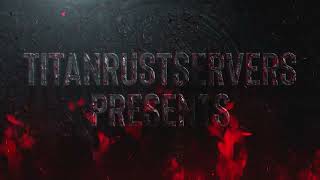 OFFICIAL TITAN RUST TRAILER