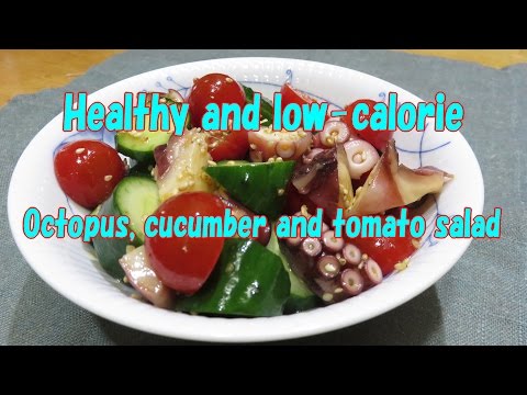 Healthy and low-calorie  Octopus, cucumber and tomato salad