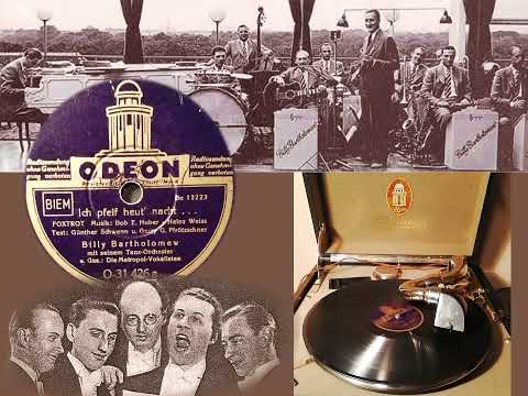 Billy Bartholomew - Ich pfeif heut Nacht (Odeon Be 12223)