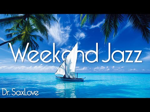 Smooth Jazz Weekend Music • Smooth Jazz Saxophone Instrumental Music for Enjoying Your Weekend!