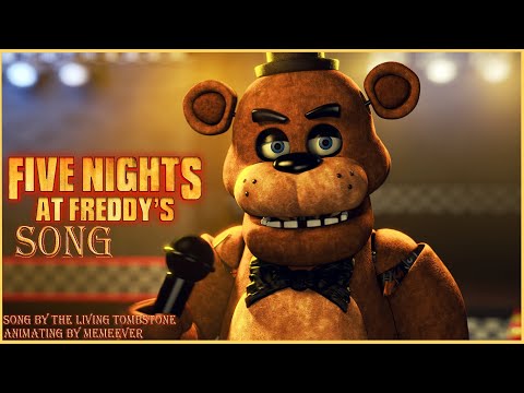 SFM/FNAF MOVIE~ Five Night's at Freddy's 1 song  ► The Living Tombstone