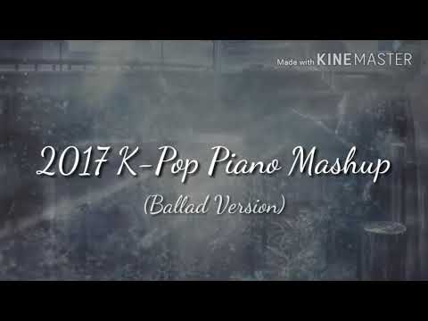 2017 Best of KPop - Piano Mashup/Medley