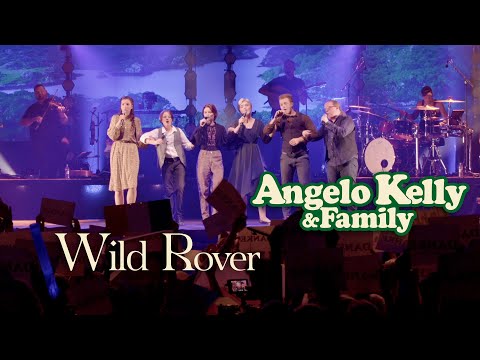 Angelo Kelly & Family - Wild Rover  (Live 2022)