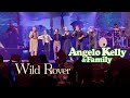 Angelo Kelly Family Wild Rover Live 2022