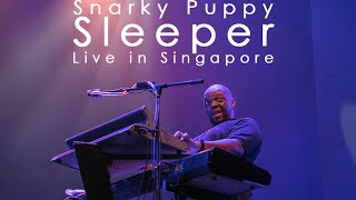 Snarky Puppy | Sleeper | Live in Singapore | Encore