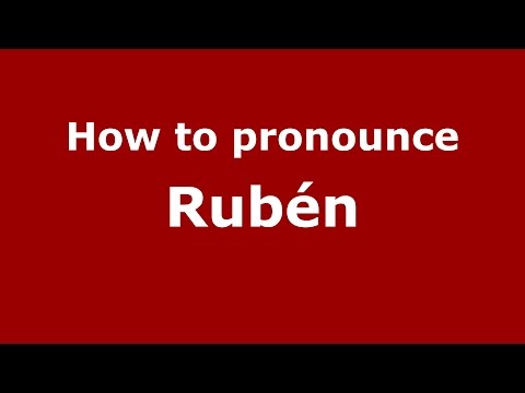 How to pronounce Rubén (Colombian Spanish/Colombia)  - PronounceNames.com