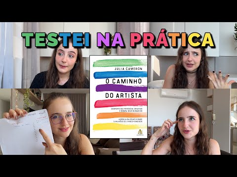 Minha experincia com ?O Caminho do Artista? - 12 semanas para destravar a criatividade