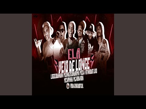 Ela Veio de Longe (Remix)