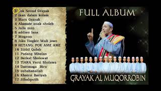 Download lagu Full Album Grayak Al-Muqorrobin Terbaru mp3 Download lagu Full Album Grayak Al-Muqorrobin Terbaru mp3