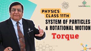 Class 11th – Torque | System of Particles and Rotational Motion | Tutorials Point