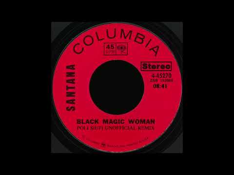 Santana - Black Magic Woman (Poli Siufi Unofficial Remix)