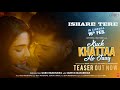 ISHARE TERE (Teaser) | Kuch Khattaa Ho Jaay: Guru Randhawa, Saiee M Manjrekar | Zahrah S Khan