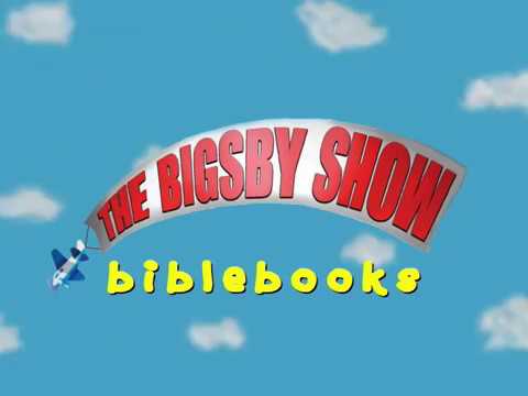 The Books of the Bible Song that you'll never forget!  - The Bigsby Show