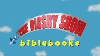 The Books of the Bible Song that you'll never forget!  - The Bigsby Show