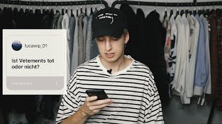 Ist VETEMENTS TOT? - Meine Meinung zu..? #1