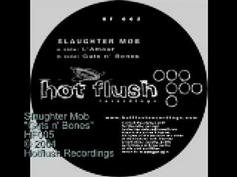 Slaughter Mob - Guts N' Bones - HF005