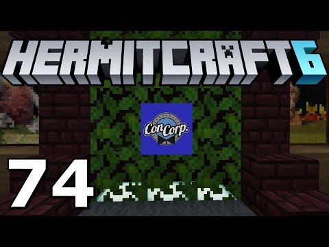 Minecraft Hermitcraft Season 6 Ep. 74- The Conglomerate