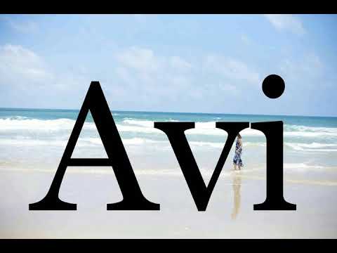 How To Pronounce Avi🌈🌈🌈🌈🌈🌈Pronunciation Of Avi