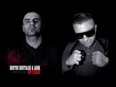BRUTOS BRUTALOZ & SANK - AM TICKEN