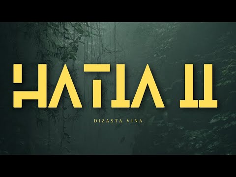 Dizasta Vina - Hatia II
