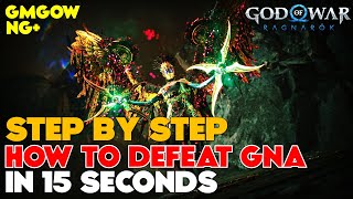 Step by Step Guide: Gna in 15 Seconds on GMGOW NG+ [No Damage] - God of War Ragnarok