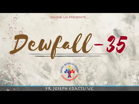 Dewfall 35 - God can see the hidden corners