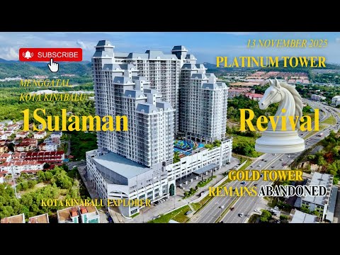 Gold Tower Remains Abandoned? 1Sulaman Revival, Massive Landmark: Platinum Tower & Wisma Sulaman