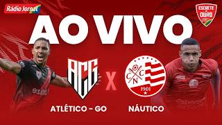 ATLÉTICO-GO  X NÁUTICO — AO VIVO | SÉRIE B DO CAMPEONATO BRASILEIRO (01.04.26)