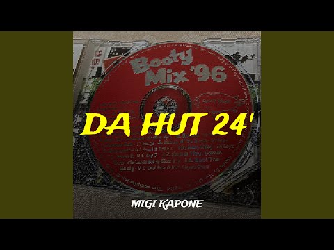 Da Hut 24'