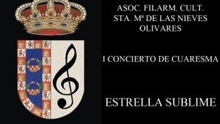 preview picture of video 'Estrella Sublime - Banda Las Nieves de Olivares'