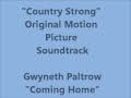 "Coming Home" Gwyneth Paltrow 