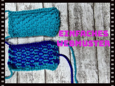 Einfaches Webmuster stricken