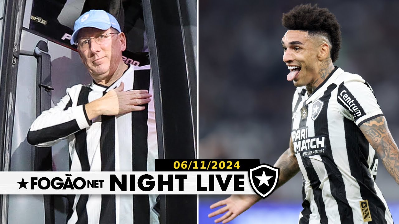 NIGHT LIVE | Vem chuva de propostas aí? Igor Jesus em alta na Europa; Botafogo mais forte em 2025