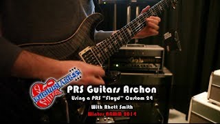 Video thumbnail for NAMM 2014: PRS Archon 100 Watt Head Demo on PRS "Floyd" Custom 24 by Rhett Smith by sillennium