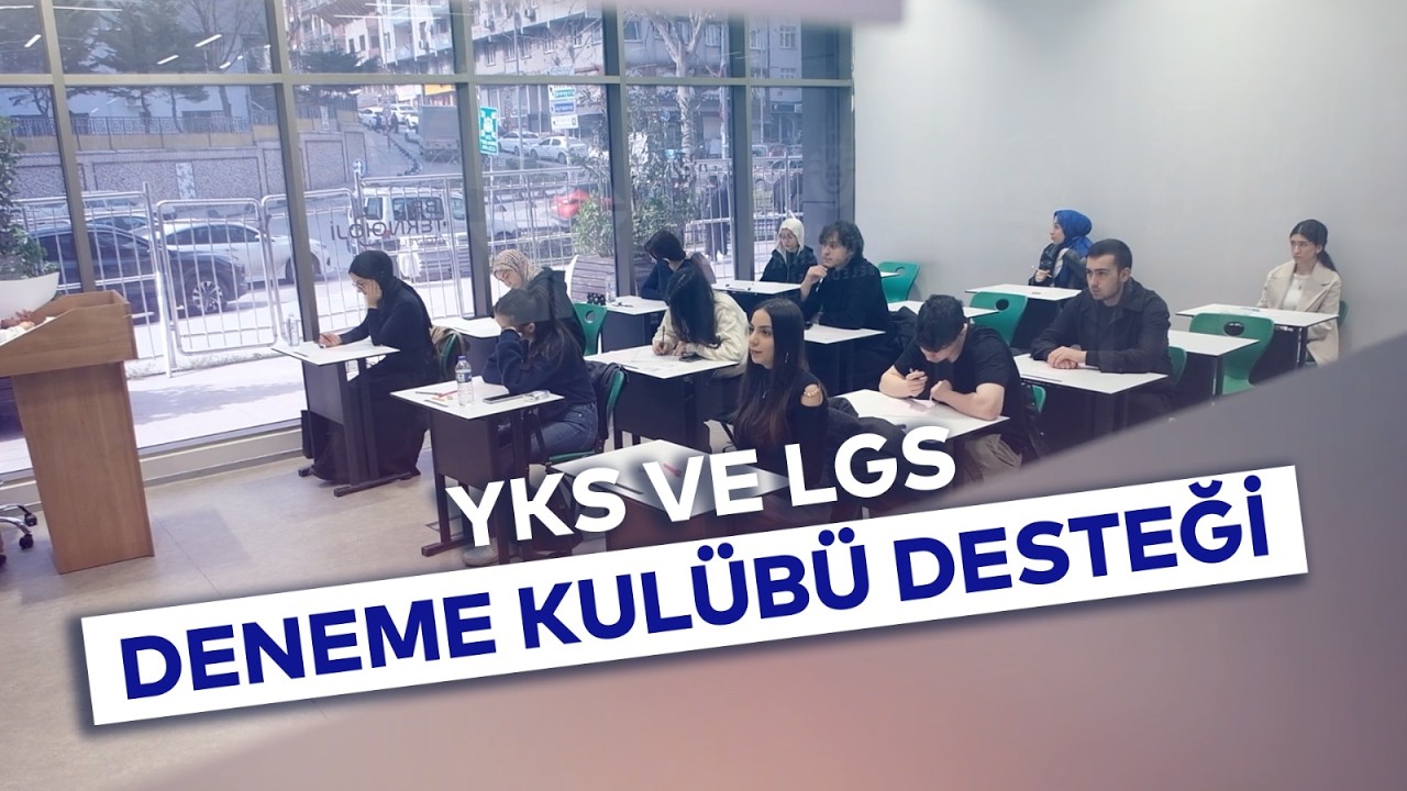 YKS VE LGS DENEME KULÜBÜ DESTEĞİ