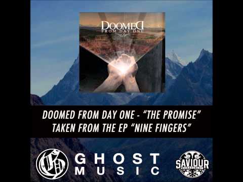 Doomed From Day One - The Promise (Official HD audio - Ghost Music)