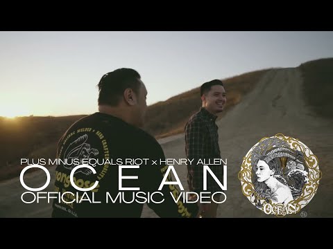 Plus Minus Equals Riot x Henry Allen - Ocean (Official Music Video)
