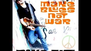 MIKE ZITO ☮ "Make Blues Not War" Teaser