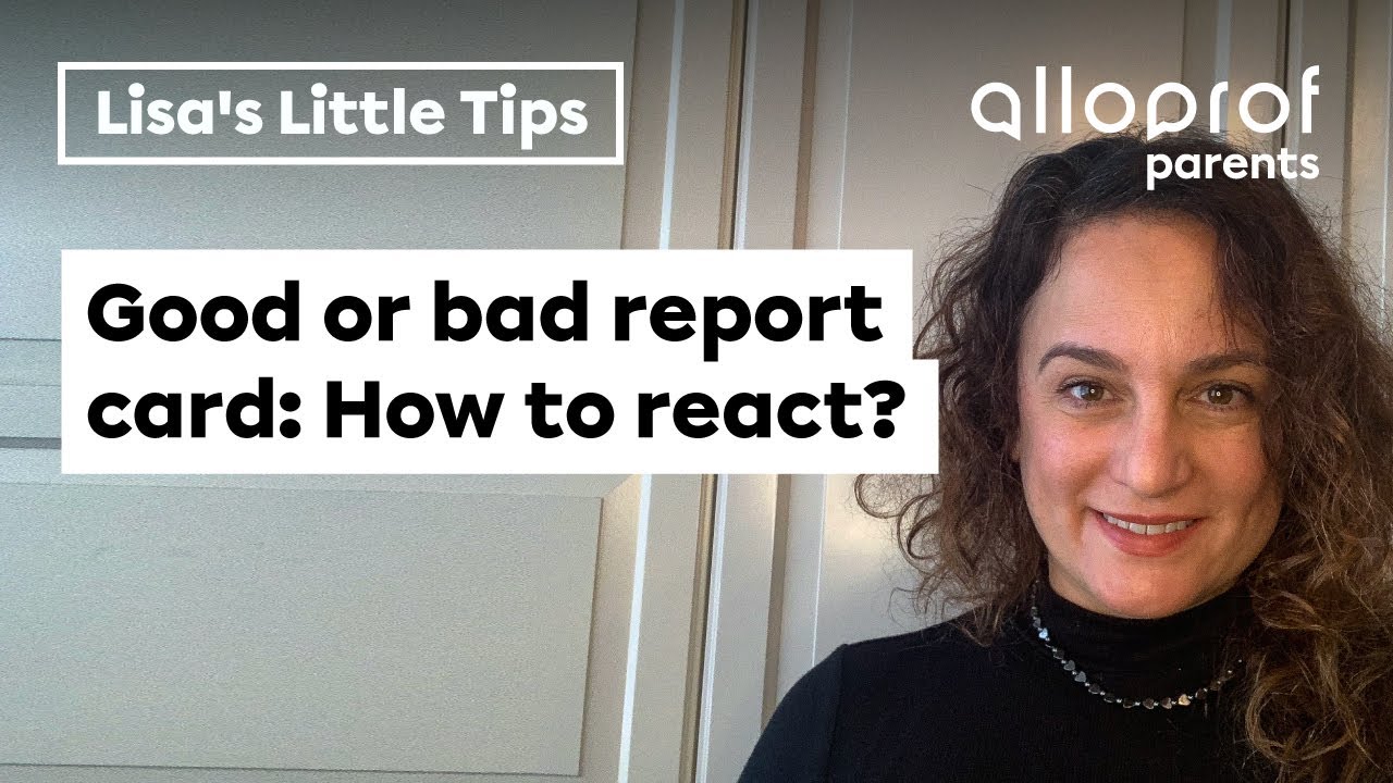 How to react to your child’s report card