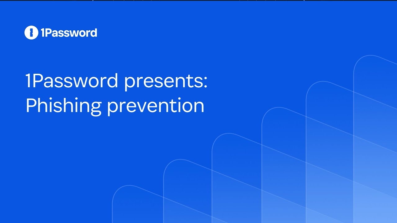 1Password presents: Phishing prevention - YouTube