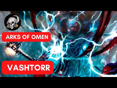 ARKS OF OMEN VASHTORR