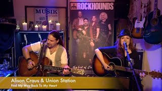 Andy &amp; Anika / Find My Way Back To My Heart - Alison Craus &amp; Union Station