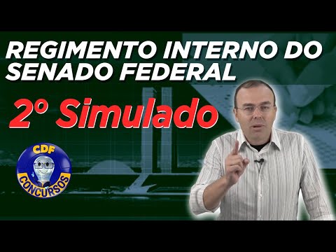 2° Simulado | Regimento Interno do Senado Federal - RISF