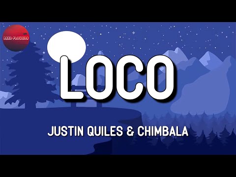 🎶 Justin Quiles x Chimbala - Loco || Myke Towers, Pedro Capó & Farruko, Bad Bunny(Mix)