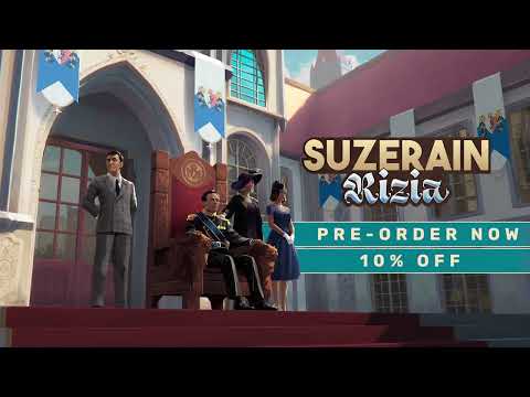 Suzerain: Kingdom of Rizia Pre-Order Trailer