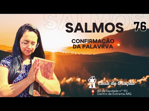 Psalm 76 Confirmation of the Word