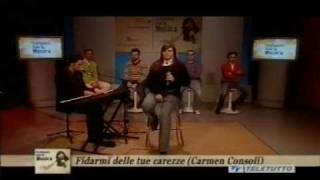 Antonella Bacchini @&quot;Soltanto con la musica&quot; TELETUTTO - Fidarmi delle tue carezze