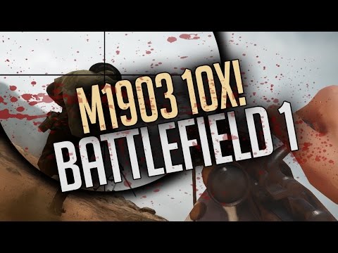 Learning to Snipe - M1903 10x Scope - Battlefield 1